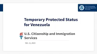 USCIS National Engagement on Temporary Protected Status for Venezuela. Oct. 11, 2023