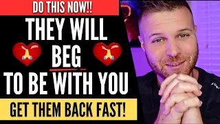 They Will Come Back - They Will Beg To Be With You Again! | Specific Person