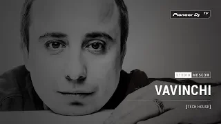 VAVINCHI [ tech house ]  @ Pioneer DJ TV | Moscow