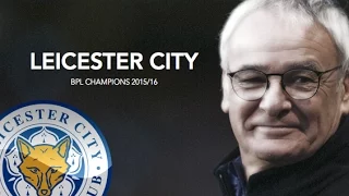 Leicester City Tribute - Premier League CHAMPIONS 2015/16! HD