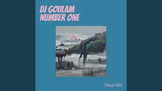 Dj Goulam Number One (Remix)