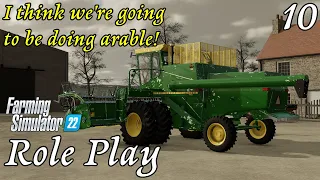 "I Think We're Going To Be Doing Arable" - Role Play Ep 10 - Farming Simulator 22 - FS22 Roleplay