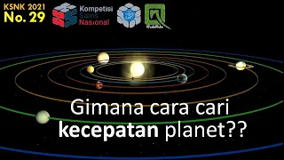 Pembahasan KSNK Astronomi 2021, no. 29 - Kecepatan Orbit