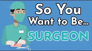 So You Want to Be a SURGEON [Ep. 2]