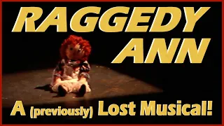 Lost Raggedy Ann Musical (Recovered ESIPA Footage 12/15/1984) [CC]