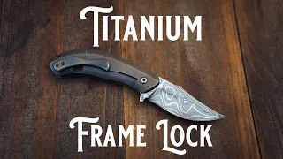 Making a Titanium Frame Lock with Logan Gillihan (Northwest Bladeworks)