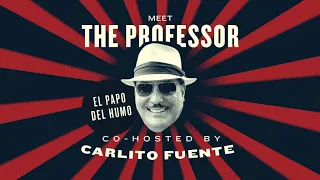 Fuente and Meerapfel present Meet the Professor - Episode 17 - 28 April 2020