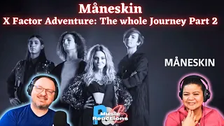 MÅNESKIN | "Måneskin, X Factor- Italy Adventure: The Whole Journey Part 2" | Couples Reaction!