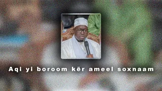 Àqi yi boroom kër ameel soxnaam