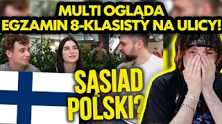 MULTI ogląda EGZAMIN 8-KLASISTY NA ULICY!