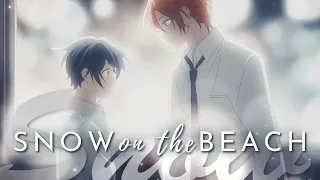 Snow On The Beach ✘ Sasaki and Miyano [AMV]