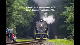 Reading & Northern 2102: Iron Horse Rambles 2023 (4K)