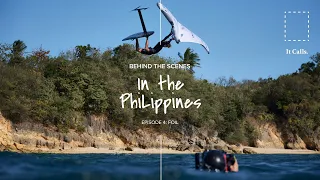 Foils | Behind the scenes in the Philippines | North