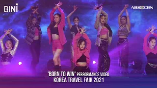 #BINI | 'Born To Win' Korea Travel Fiesta 2021 [ Performance Video ]