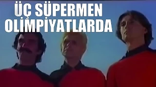 Üç Süpermen Olimpiyatlarda - Türk Filmi