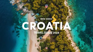 Croatia Travel Guide 2024 | The Best of Croatia