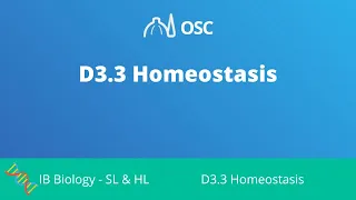 D3.3 Homeostasis [IB Biology SL/HL]