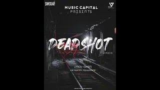 DEADSHOT | OMEN | Prod by laykx beat | SANSKARI | Latest hindi rap song 2020