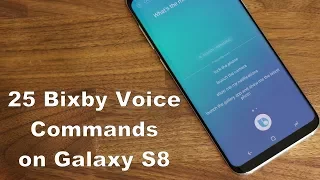 25+ BIXBY Voice Commands on the Samsung Galaxy S8