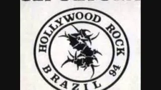 Sepultura - Hollywood Rock 1994 (bootleg)