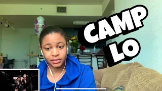 CAMP LO “ Luchini Aka this is it “ Reaction