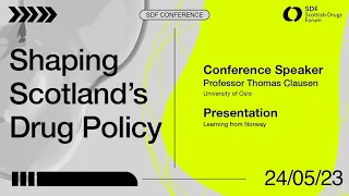 Learning from Norway: Thomas Clausen - Shaping Scotland's Drug Policy