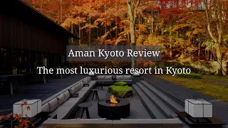 Aman Kyoto Review: The Most Exclusive Resort in Kyoto