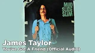 James Taylor - You've Got A Friend (Official Audio)