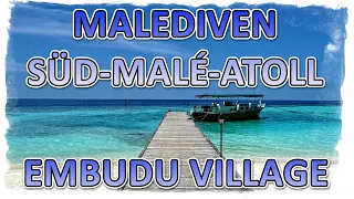 Malediven Embudu Village / Süd Male Atoll - Traumhafte Barfuß Insel im indischen Ozean mit Hausriff