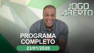 Jogo Aberto - 23/01/2020 - Programa completo