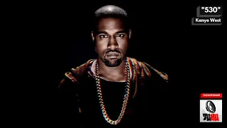 Kanye West - 530 (Unreleased) [Legendado] [FHD]