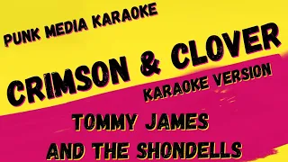 TOMMY JAMES AND THE SHONDELLS ✴ CRIMSON & CLOVER ✴ KARAOKE INSTRUMENTAL ✴ PMK