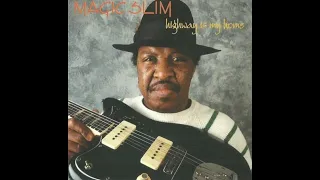 Magic Slim - Highway is My Home