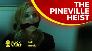 The Pineville Heist | Full HD Movies For Free | Flick Vault