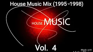 House Music Mix (1995 -1998) Vol. 4