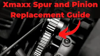 Traxxas Xmaxx Pinion & Spur Gear Replacement Guide #xmaxx #traxxas