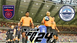 EAFC 24 ISL ODISHA FC VS MUMBAI CITY FC PS5 gameplay in 4K HDR | LETS FOOTBALL