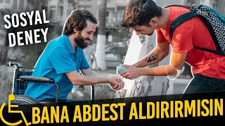 Engelliyim Bana Abdest Aldırır Mısın? - Sosyal Deney