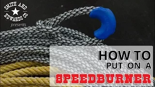 How to put a Speed Burner on your Rope