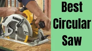 Best Circular Saw Reviews in 2021