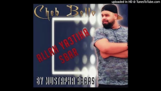 Cheb Bello - Sigliya Rahi 9anta (New) Live 2017 By Mustapha Abbas