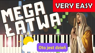 🎹 Oto jest dzień - Piano Tutorial (MEGA ŁATWA wersja) 🎵 NUTY W OPISIE 🎼