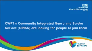 CWPT's Community Integrated Neuro and Stroke Service (CINSS) - Sarah