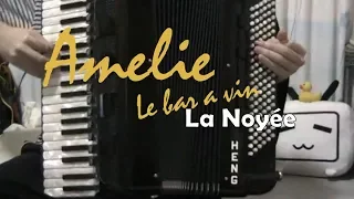 [Accordion]Amelie - La Noyée