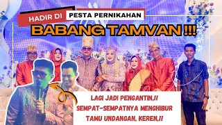 BABANG TAMVAN MENIKAH,!! HADIR KEPESTA PERNIKAHAN ANDIKA KANGEN BAND SAMBIL MAIN KERUMAHNYA,!!