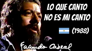 Lo que canto no es mi canto (En vivo) (Trovador de las Pampas) - Facundo Cabral