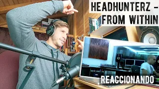 HeadHunterz - From Within [Reaccionando y Analizando el estudio]
