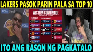 BREAKING: Lakers PASOK PARIN PALA sa TOP 10 PERO | RASON ng PAGKATALO ng LAKERS