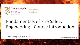 Fundamentals of Fire Safety Engineering - 15-19 August 2022 - Course overview