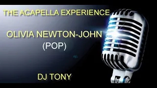 The Acapella Experience - Olivia Newton-John (Pop - DJ Tony)